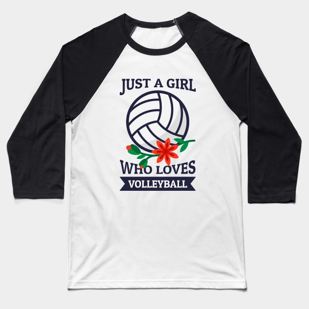 Just A Girl Who Loves Volleyball Baseball T-Shirt by ZnShirt